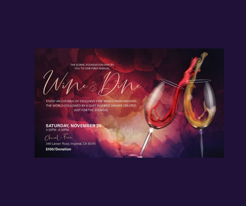 The First Annual ECRMC Foundation Wine & Dine Event
